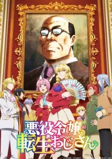 Akuyaku Reijou Tensei Ojisan Episode 11